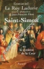 Saint-Simon ou le système de la Cour.. LE ROY LADURIE (Emmanuel) avec la collaboration de Jean-François Fitou