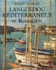 Languedoc méditerranéen et Roussillon. DURLIAT Marcel