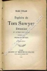 Exploits de Tom Sawyer Détective et autres nouvelles . Traduits par Françoise de Gail . Sixième édition.. TWAIN Mark