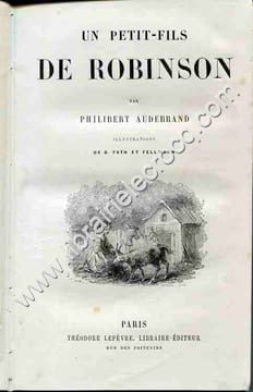 Un petit-fils de Robinson . Illustrations de G. Fath et Fellmann .. AUDEBRAND Philibert