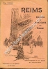 Reims échos et visions du passé . Dessin-frontispice de Ern. Kalas et 5 vues hors-texte. DUPONT Eugène