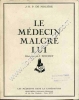 Le médecin malgé lui . Illustrations de J. Touchet. DE MOLIERE J.-B. P.