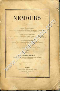 Nemours . Temps géologiques . Temps préhistoriques . Temps historiques . Avec 105 photogravures d'outils de pierre et coupes de terrain .