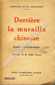 Derrière la muraille chinoise . Roman contemporain . Traduction de M. Robert Renard