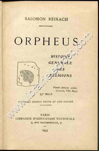 Orpheus . Histoire générale des religions . Nouvelle édition revue et augmentée.