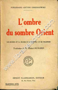 L'ombre du sombre Orient . Les russes et la Russie d'aujourd'hui et de toujours. Traduction de M. Robert Renard .