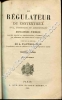 Le r&eacute;gulateur du contentieux civil, commercial et administratif . D'AUTHELANDE A.