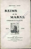 . REIMS ET LA MARNE . ALMANACH DE LA GUERRE 1914 1915 EDITION 1916