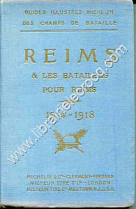 REIMS ET LES BATAILLES POUR REIMS 1914 - 1918