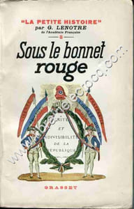 Sous le bonnet rouge . Croquis révolutionnaires.