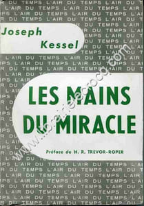 Les mains du miracle . Préface de H. R. Trevor-Roper .