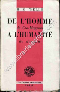 De l'homme de Cro-Magnon à l'Humanité de demain. Traduction de Charles Chassé .