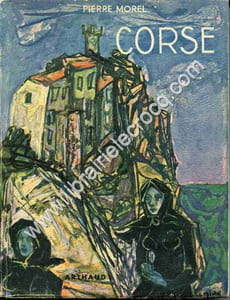 Corse . Couverture d'Yvette Alde . Ouvrage orné de 150 héliogravures