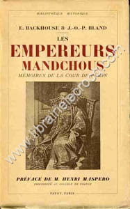 Les empereurs mandchous . Mémoires de la Cour de Pékin . Traduction de L. M. Mitchell . Préface de M. Henri Maspero .