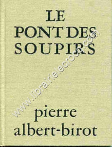 Le pont des soupirs . Dix sonnets et une chanson . Isis .
