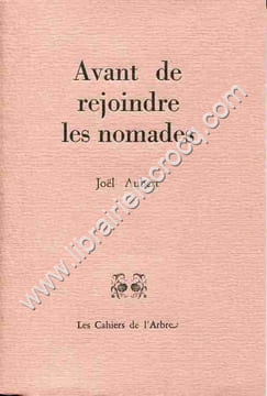 avant de rejoindre les nomades .. AUBERT Joël