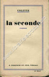 La seconde . Roman . 50e Mille .. COLETTE 