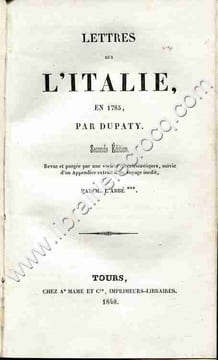 Lettres sur l'Italie en 1785 .. DUPATY