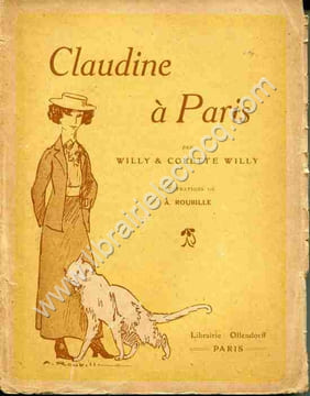 Claudine à Paris . Illustrations de A. Roubille .. WILLY et COLETTE WILLY