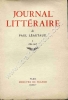 Journal littéraire . 1893-1906. LEAUTAUD Paul