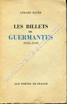 Les billets de Guermantes 1936-1939 . Avec un commentaire de Léon-Paul Fargue . Volume 2 seul .. BAUER Gérard