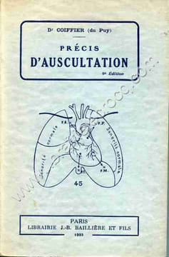 Précis d'auscultation . 9e édition revue et augmentée . Avec 106 figures intercalées dans le texte.. COIFFIER (Dr) du Puy