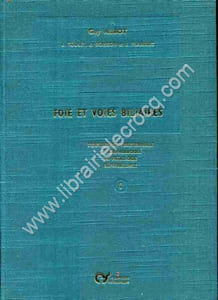 Foie et voies biliaires . L'exploration fonctionnelle et morphologique en pathologie hépatobilliaire .