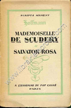 Mademoiselle de Scudery et Salvator Rosa. HOFFMANN