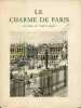 Le charme de Paris . Tome 1 : Jardins, quais et fontaines , illustrations en couleurs de Louis Willaume . Tome 2 : Eglises et Vieux Logis , ...