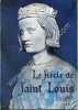 Le Siècle de Saint Louis. COLLECTIF (Sous la direction de Mlle Pernoud) 