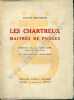 Les Chartreux Maitres de Forges . Préface de Jacques Chevalier . Bois en couleurs, Dessins et Cartes de Daniel-Girard. BOUCHAYER (Auguste) 