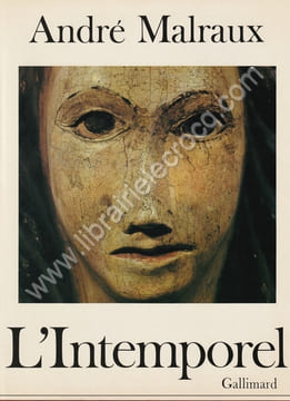 La Metamorphose des Dieux . L'Intemporel . Paris Gallimard 1976, un volume in 4, relie cartonnage editeur avec jaquette illustree en couleurs, ...
