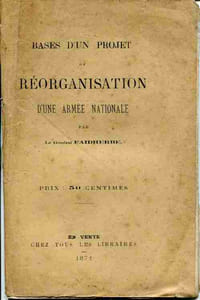 Bases d'un projet de réorganisation d'une armée nationale.