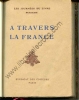 A travers la France Les journées du livre 1933. COLLECTIF 