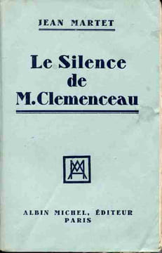 Le silence de M. Clémenceau.. MARTET Jean