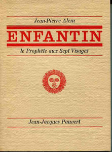 Enfantin le prophète aux sept visages