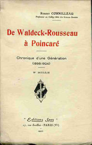 De Waldeck-Rousseau à Poincaré - Chronique d'une génération (1898-1924)