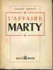 L'affaire Marty. MARTY André