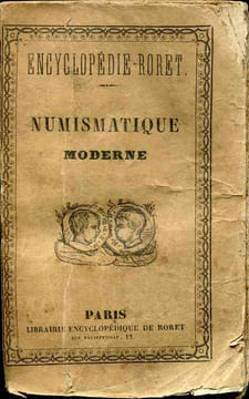Nouveau manuel complet de numismatique du Moyen Age et Moderne. BARTHELEMY J.B.A.A.