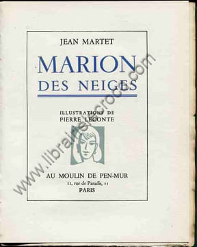 Marion des neiges . Illustrations de Pierre Leconte. MARTET Jean