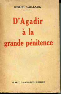 D'Agadir à la grande pénitence