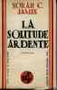 La solitude ardente (Hospital) - roman - Traduit de l'anglais par Henri Thies. JAMES Norah C.