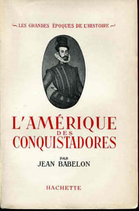 L'Amérique des conquistadores