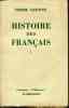 Histoire des français. GAXOTTE Pierre