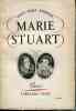 Marie Stuart. HENRY-BORDEAUX Paule