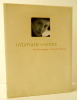 INTIMATE VISIONS. The Photographs of Dorothy Norman.. [PHOTOGRAPHIE]  NORMAN (Dorothy)