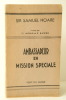 AMBASSADEUR EN MISSION SPECIALE.. HOARE (Sir Samuel)
