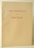 LES SONNETS DU DOCTEUR. . [TYPOGRAPHIE] [DARANTIERE] CAMUSET (Georges) 