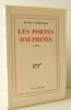 LES PORTES DAUPHINES.. CARROUGES (Michel)