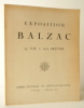 EXPOSITION BALZAC. Sa vie – Son œuvre. Catalogue de l’exposition organisée pour l’année Balzac 1949- 1950 par le Foyer culturel de Brive-la-Gaillarde ...